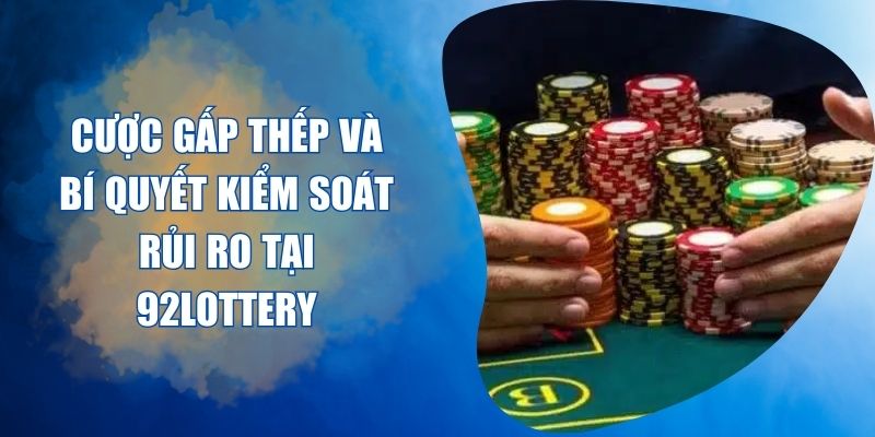 cược gấp thếp